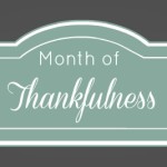 Month of Thankfulness Recap