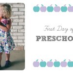 Isla’s First Day of Preschool