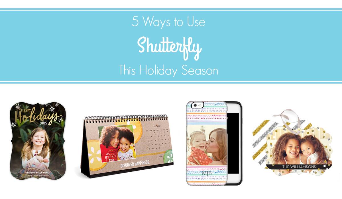 5 Ways to Use Shutterfly This Holiday Season