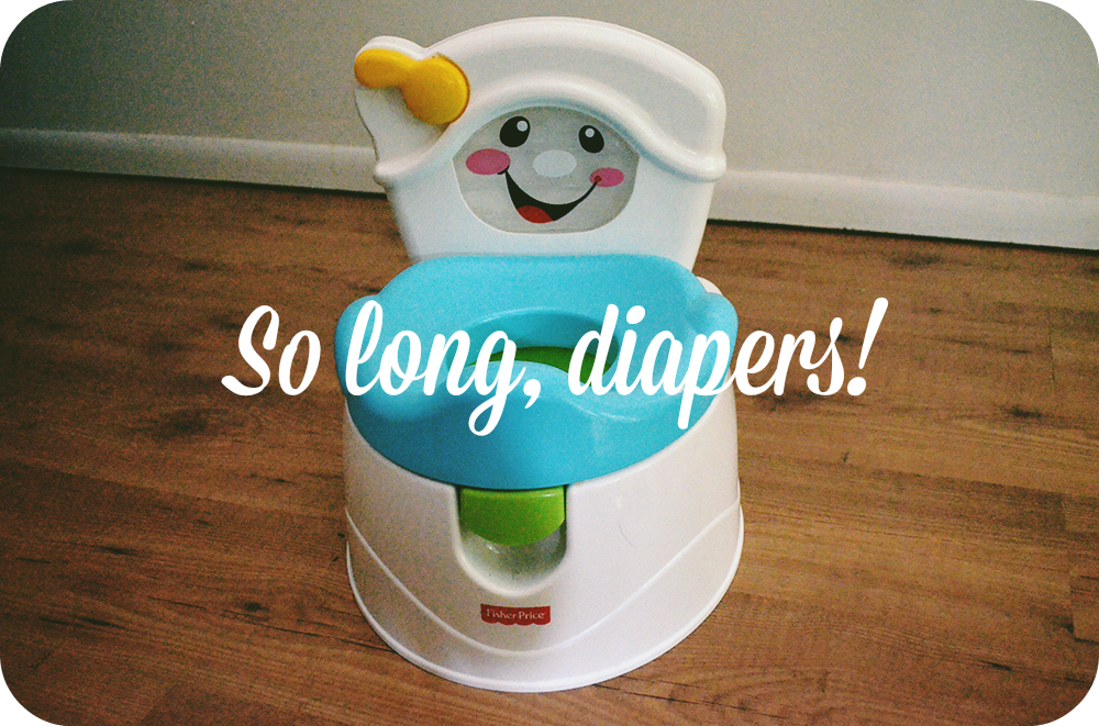 So long, diapers!